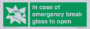 in-case-of-emergency-break-glass-to-open~